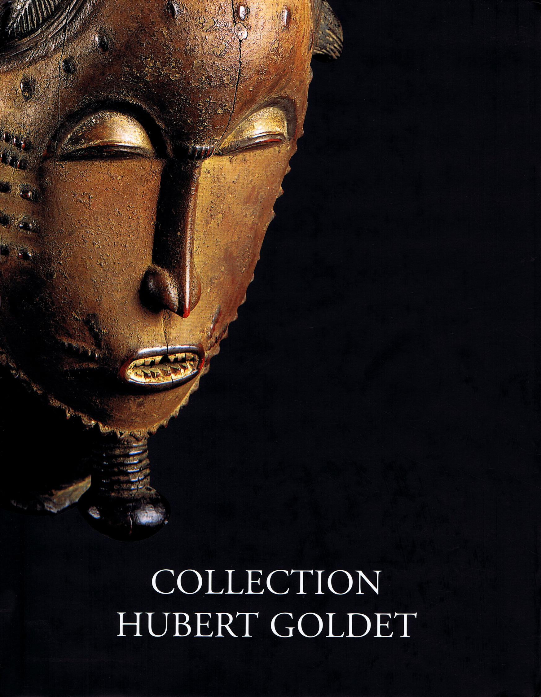 Arts Primitifs. Collection Hubert Goldet
