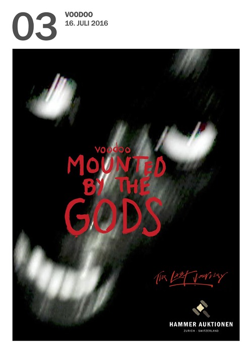 Hammer Auktionen 03. Voodoo: Mounted by the Gods